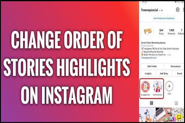 How to Change the order of Instagram highlights