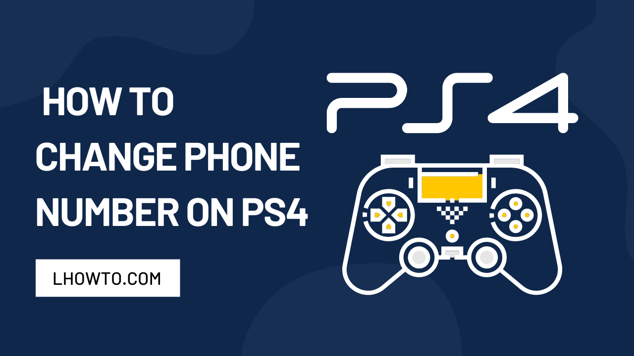 How to change phone number on ps4