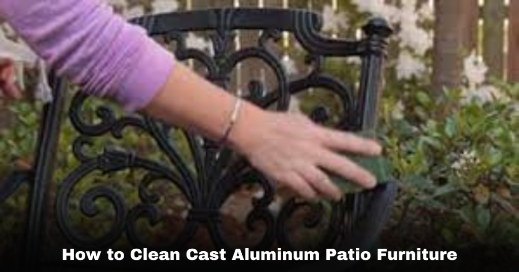 how-to-clean-cast-aluminum-patio-furniture-the-right-way-learn-how-to