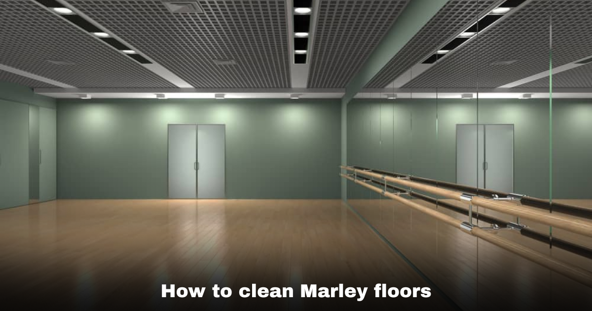 How to clean Marley floors
