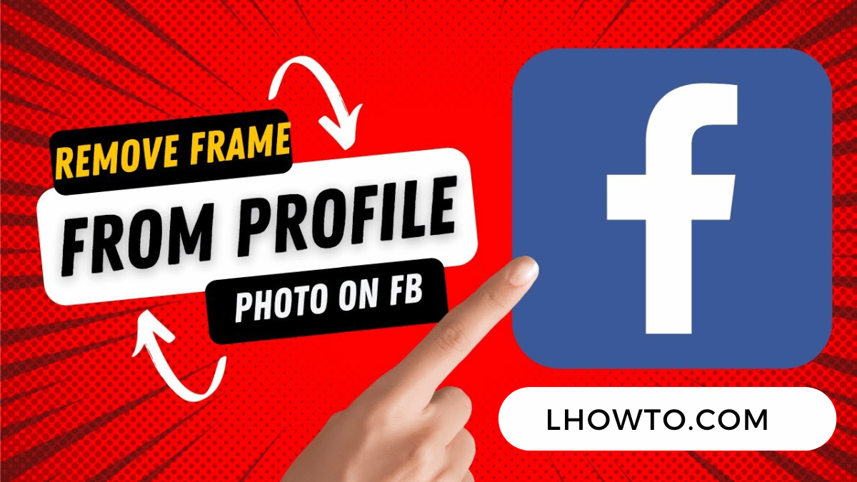 How to remove Frame from the Facebook profile picture